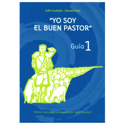  «Yo soy el buen pastor» – Guía 1